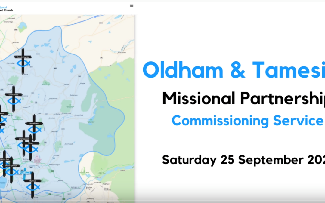 Oldham & Tameside Missional Partnership commissioning service (25 September)